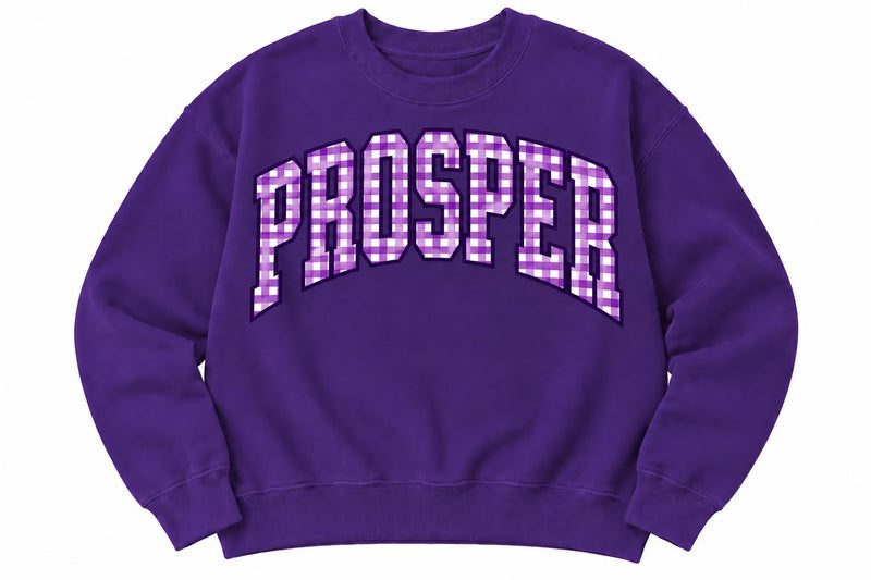 A purple crewneck sweatshirt with PROSPER across the chest in gingham letters